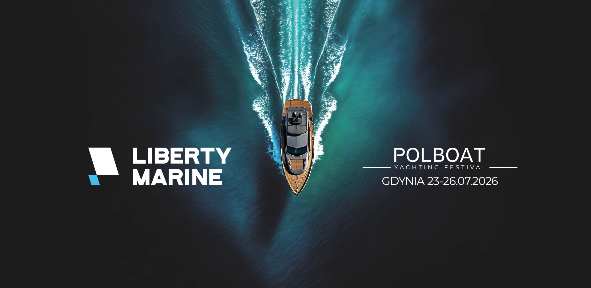 Liberty Marine na POLBOAT YACHTING FESTIVAL 2026